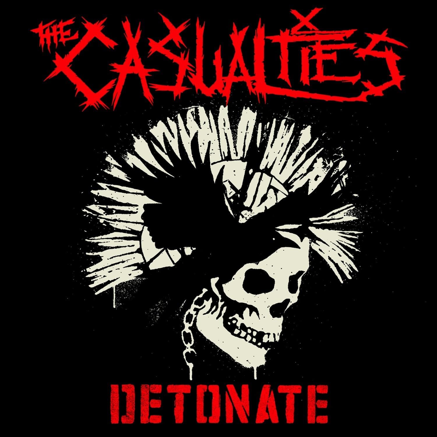 The Casualties『Detonate』