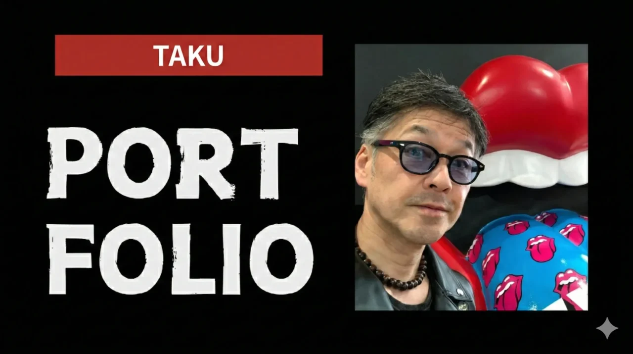 黒背景に「TAKU」と書かれた赤い帯と、白いグランジ風フォントの「PORTFOLIO」の文字。右側にはサングラスとレザージャケットを着用した男性と、ストーンズの象徴・ベロマークのオブジェが写っているポートフォリオの画像。